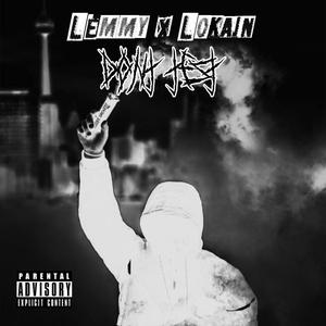 Dont Test (feat. LOKAIN) [Explicit]