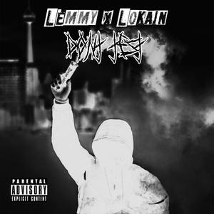 Dont Test (feat. LOKAIN) (Explicit)