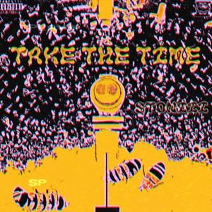 Take The Time (Explicit)