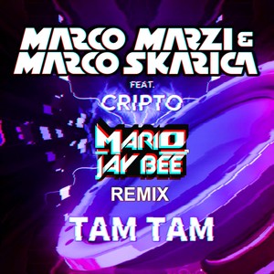 Tam Tam (Mario Jay Bee Remix)