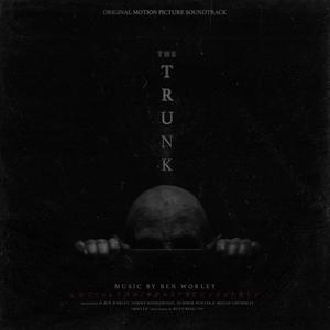 The Trunk (Original Motion Picture Soundtrack) [Explicit]