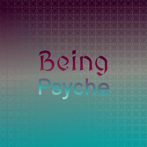 Being Psyche