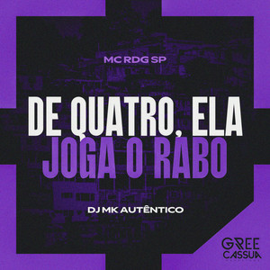 De Quatro, Ela Joga o Rabo (Explicit)