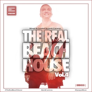 The Real Beach House, Vol. 4 (Mixed and Curated by Jordi Carreras) [Explicit]