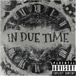 In Due Time (Explicit)