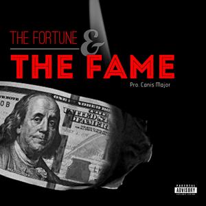 The Fortune & The Fame (feat. Leo The King) [Explicit]