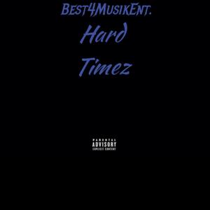 Hard Times (feat. LilHoodie) (Explicit)