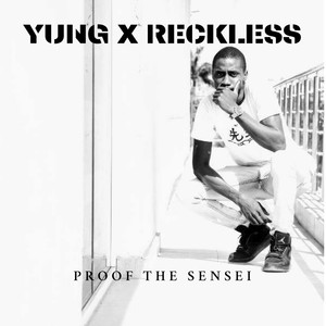 Yung X Reckless