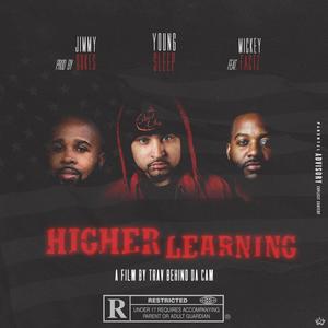 Higher Learning (feat. Mickey Factz) [Explicit]