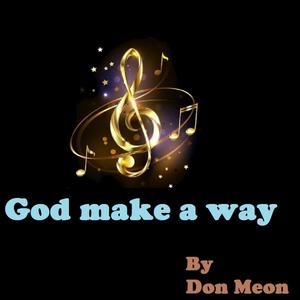 God make a way