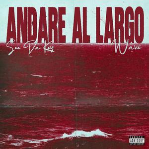 Andare al largo (feat. Seedakey) (Explicit)