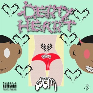 Derty Heart (Explicit)