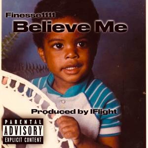 Believe Me (Explicit)