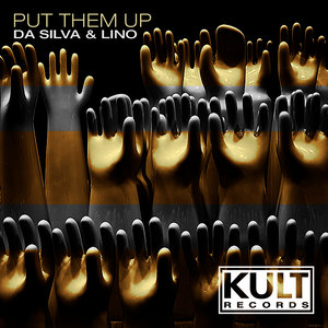 Kult Records Presents "Put Them Up"