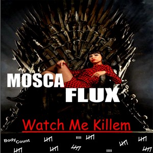 Watch Me Killem (Explicit)