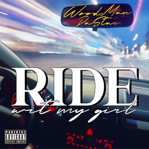 Ride Wit My Girl (Explicit)