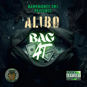 BankMoney Ent. Presents Alibo - Bag At (Explicit)