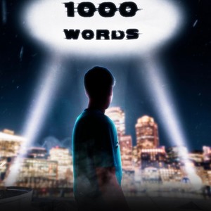 1000 Words (Explicit)