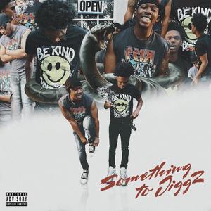 Something To Jigg 2 (Explicit)