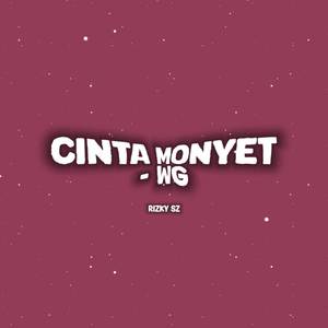 Cinta Monyet (WG)