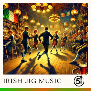 5 Hours of Irish Jig Music