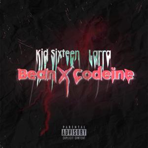 Bean x Codeine! (feat. Larra) [Explicit]