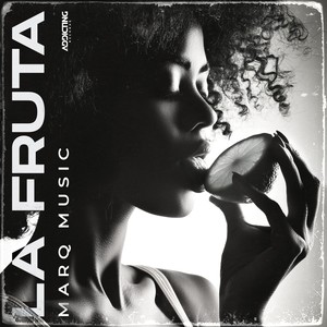 La Fruta (Explicit)