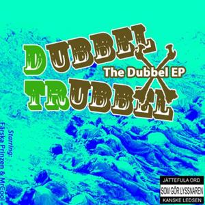 The dubbel EP (Explicit)