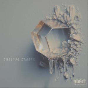 Cristal Claire (feat. GiN) (Explicit)
