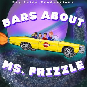 Bars About Ms. Frizzle (Explicit)