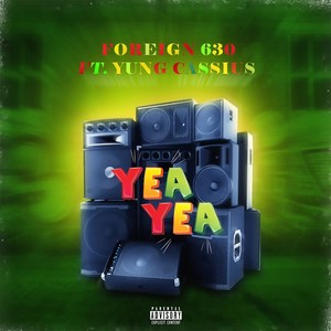Yea Yea (Explicit)