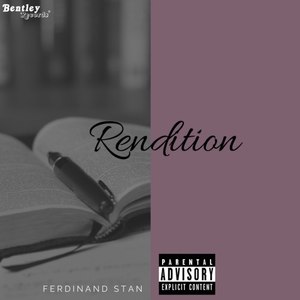 Rendition (Explicit)