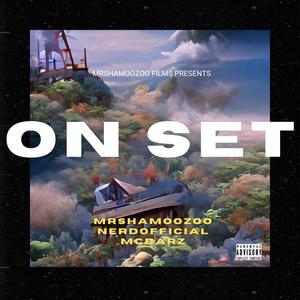 On Set (feat. NERDOfficial & McBarz) [Explicit]