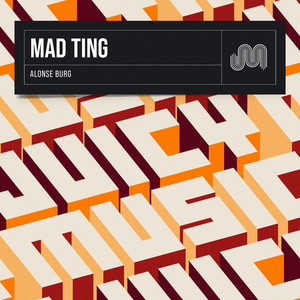 Alonse Burg - Mad Ting