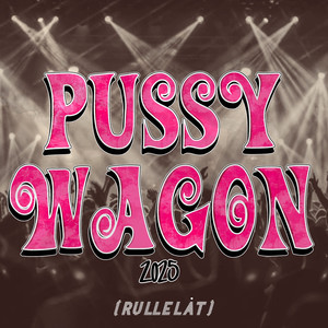 ***** Wagon 2025 (Rullelåt) (Explicit)