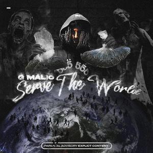 Serve da World (Explicit)