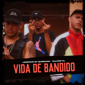 Vida de Bandido (Explicit)