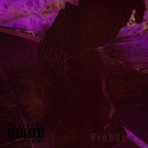 Freedom (Explicit)