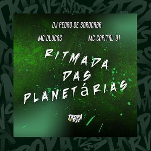 RITMADA DAS PLANETÁRIA (Explicit)