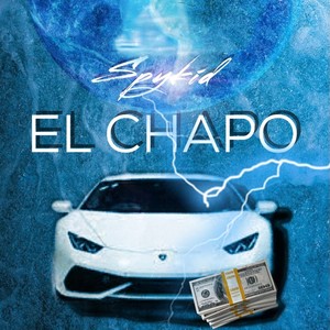 El Chapo (Explicit)