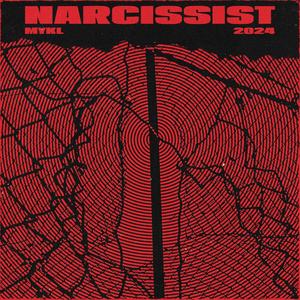 Narcissist (Explicit)