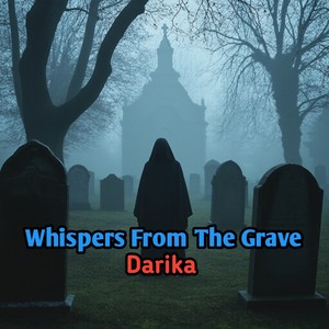 Whispers From The Grave