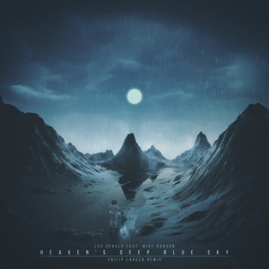 Heaven's Deep Blue Sky (Philip Larsen Remix)
