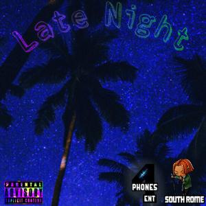 Late Night (Explicit)