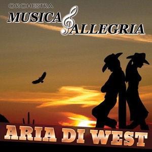 Orchestra musica e allegria aria di west