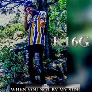 When You Not By My Side (Explicit)