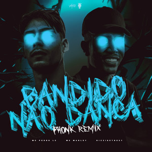 Bandido Não Dança (PHONK REMIX|SLOWED|Explicit)