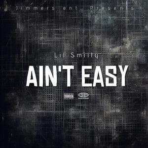 Ain't Easy (Explicit)