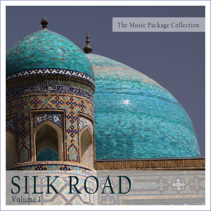 The Music Package Collection: Silk Road, Vol. 1