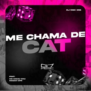 Me Chama de Cat (Explicit)